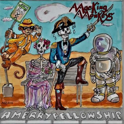 Mocking Monkeys - A Merry Fellowship (2018)