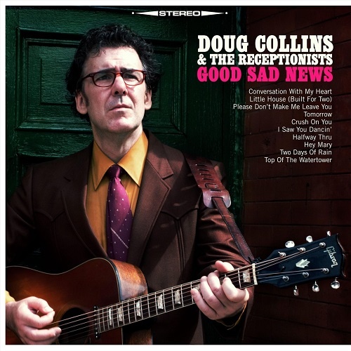 Doug Collins & The Receptionists - Good Sad News (2018)
