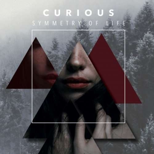 Curious - Symmetry Of Life (2018)