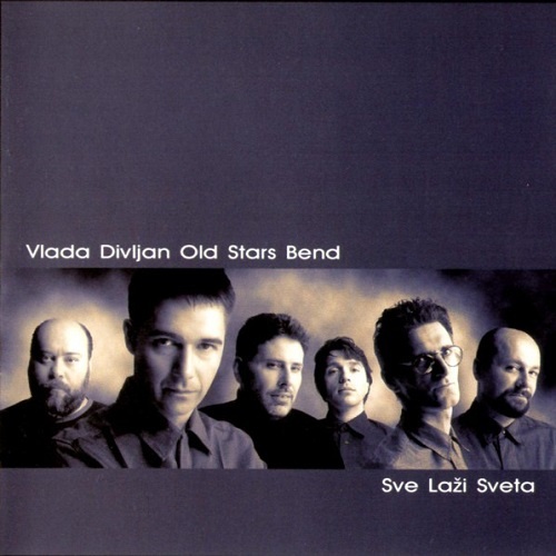 Vlada Divljan Old Stars Band - Sve La&#382;i Sveta (2000)