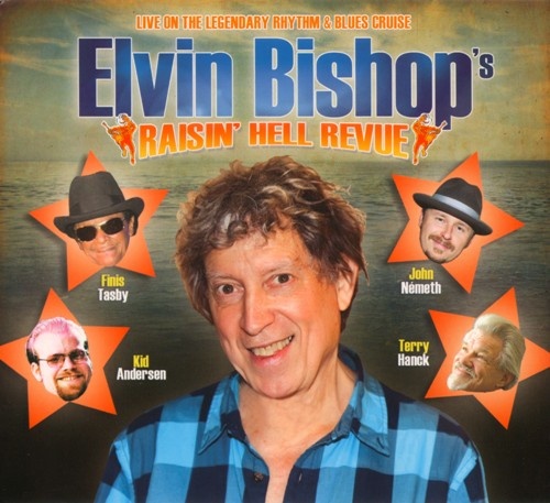 Elvin Bishop - Raisin' Hell Revue 2011