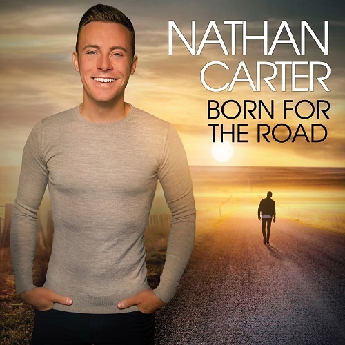 Nathan Carter - Born For The Road (2018)