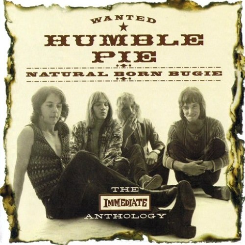 Humble Pie - Natural Born Bugie: The Immediate Anthology 2000