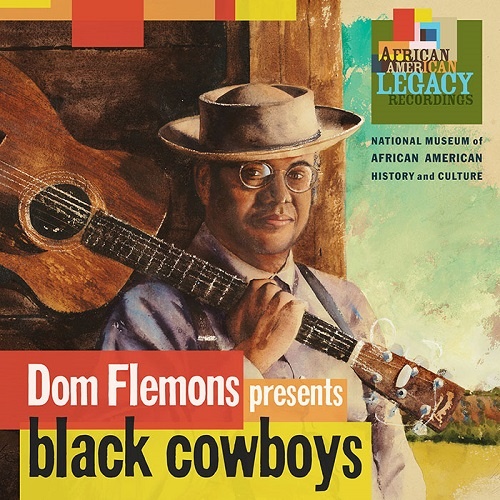 Dom Flemons - Black Cowboys (2018)