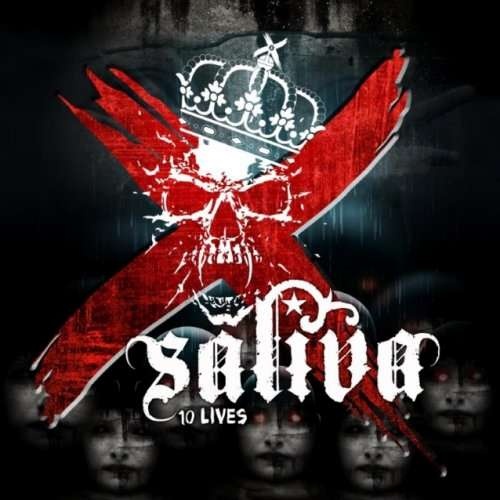 Saliva - 10 Lives (2018)