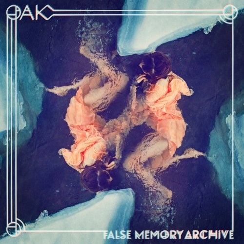 Oak - False Memory Archive (2018) (Lossless+Mp3)