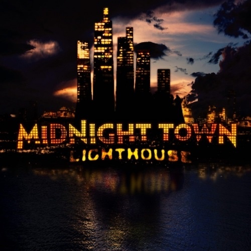 Midnight Town - Lighthouse (2018)