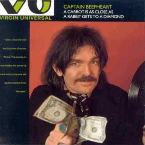 Captain Beefheart - A Carrot Is As Close As A Rabbit Gets To A Diamond (1993)