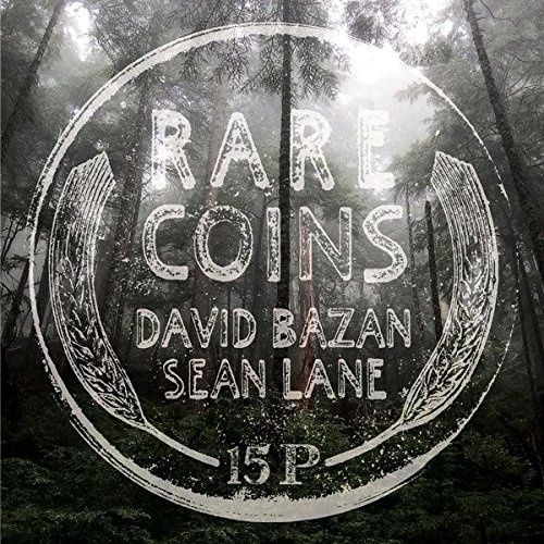 David Bazan & Sean Lane - Rare Coins (2018)