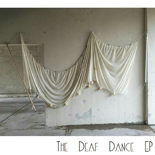 Deaf Dance - The Deaf Dance (EP) 2016