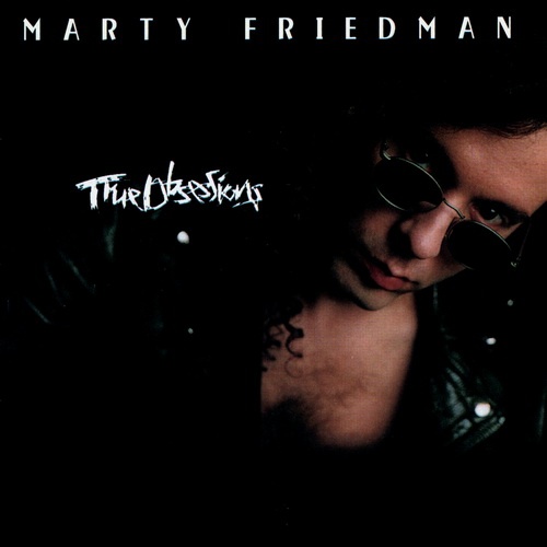 Marty Friedman - True Obsessions  (1996) [Japan Press + USA Press] Lossless