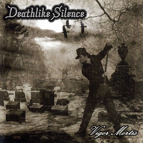 Deathlike Silence - Vigor Mortis (2007)