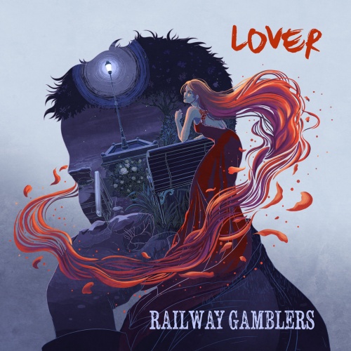 Railway Gamblers  - Lover (2018)