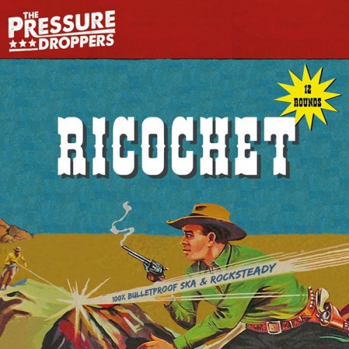 The Pressure Droppers – Ricochet (2018)