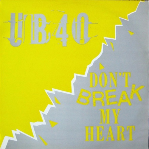 UB40 - Don't Break My Heart (Vinyl, 12'') 1985