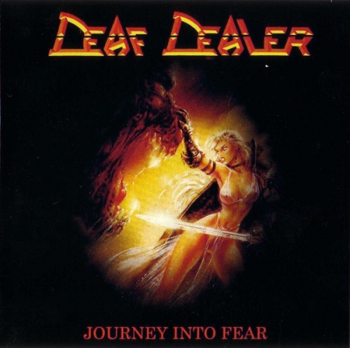 Deaf Dealer - Journey Into Fear (1987)