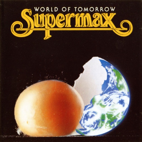 Supermax - World Of Tomorrow (1990) (LOSSLESS)