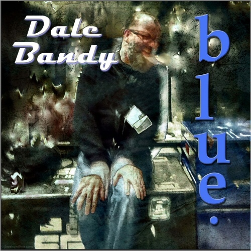 Dale Bandy - Blue (2018)