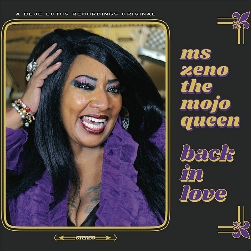 Ms Zeno The Mojo Queen - Back in Love (2018)