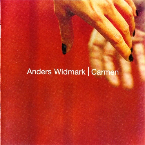 Anders Widmark - Carmen (2001) Lossless