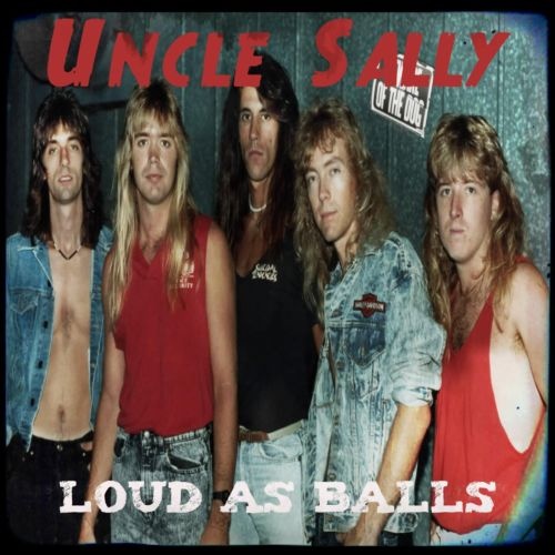 Uncle Sally - Loud As Balls (Compilation) (2018)