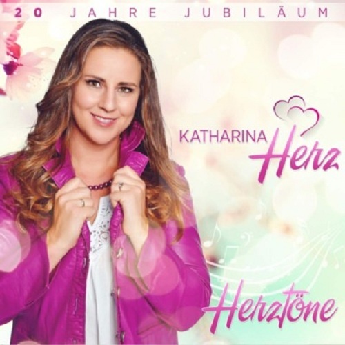 Katharina Herz - Herzt&#246;ne (20 Jahre Jubil&#228;um) (2018)