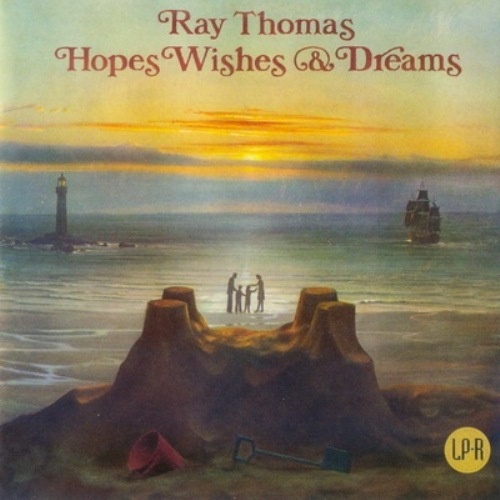 Ray Thomas [The Moody Blues] - Hopes Wishes & Dreams (1976) [Lossless]
