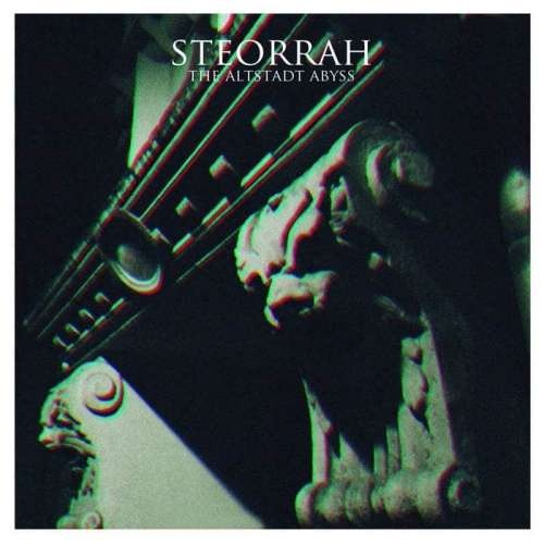 Steorrah - The Altstadt Abyss (2018)