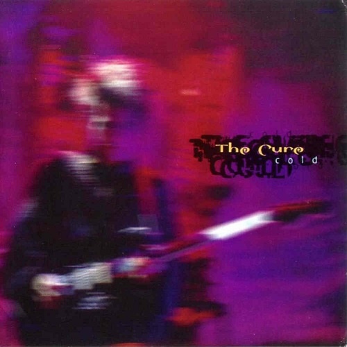 The Cure - Cold 16.11.1984 (1995) Bootleg