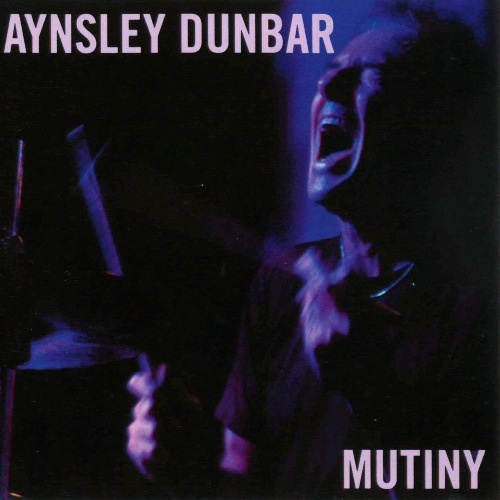 Aynsley Dunbar  Mutiny (2008)