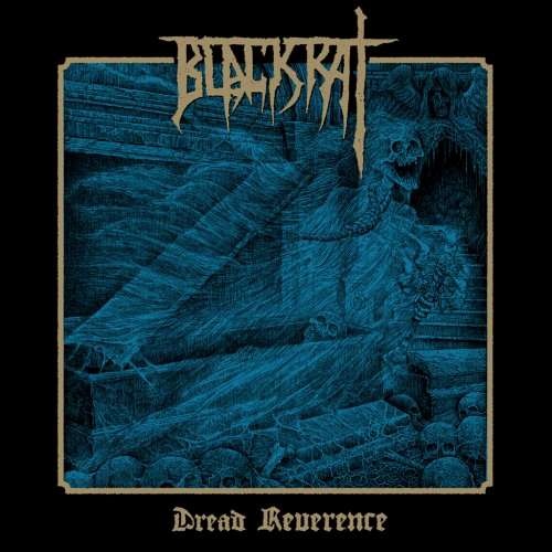 Blackrat - Dread Reverence (2018)