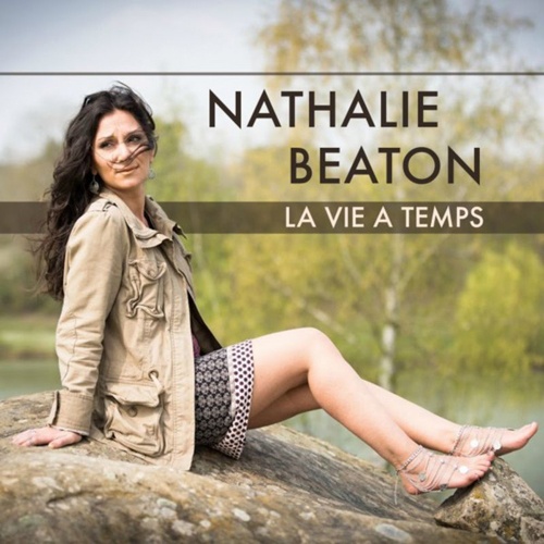 Nathalie Beaton - La vie a temps (2017)