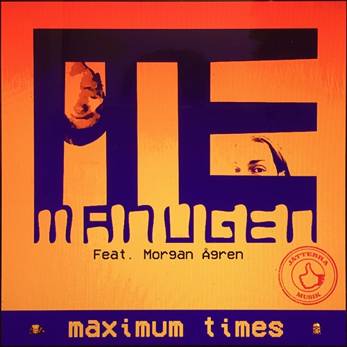 Manugen - Maximum Times (feat. Morgan Agren) (2018)