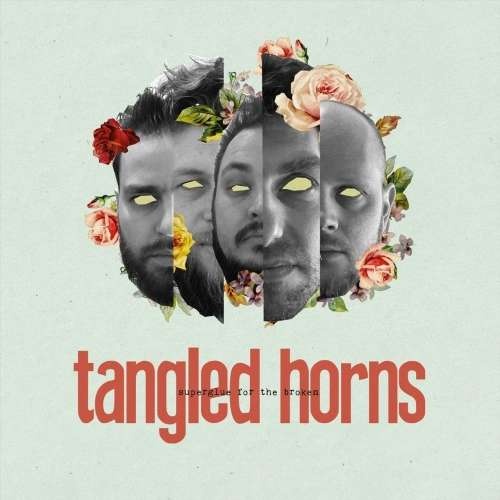 Tangled Horns - Superglue for the Broken (2018)