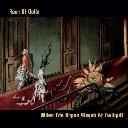 Fear of Dolls - When the Organ Played at Twilight (1999)