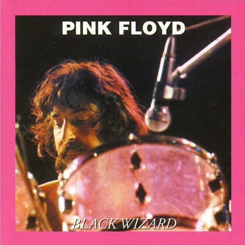 Pink Floyd &#8206;- Black Wizard 19.02.1971 (1995) Bootleg