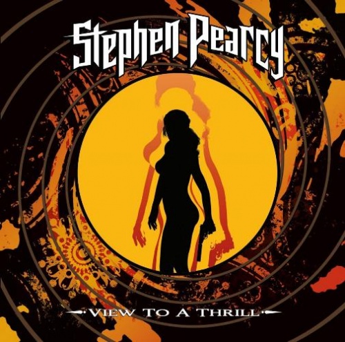 Stephen Pearcy (Ratt) - View To A Thrill (Japanese Edition) (2018)