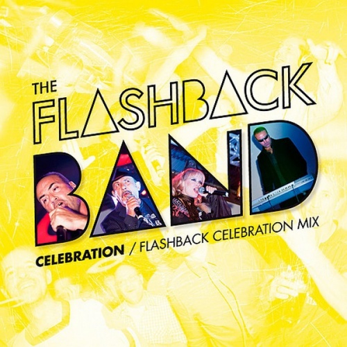 The Flashback Band - Celebration / Flashback Celebration Mix (Vinyl, 12'') 2010