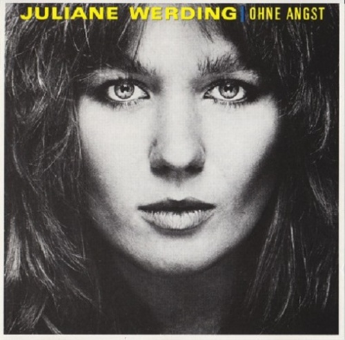 Juliane Werding - Ohne Angst (1984) (Lossless)