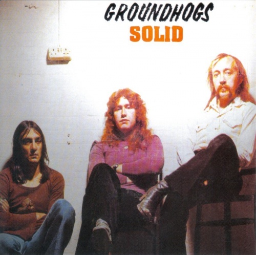 Groundhogs - Solid (1974) [2001] Lossless