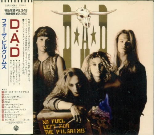 D-A-D - No Fuel Left For The Pilgrims (1989) (LOSSLESS)