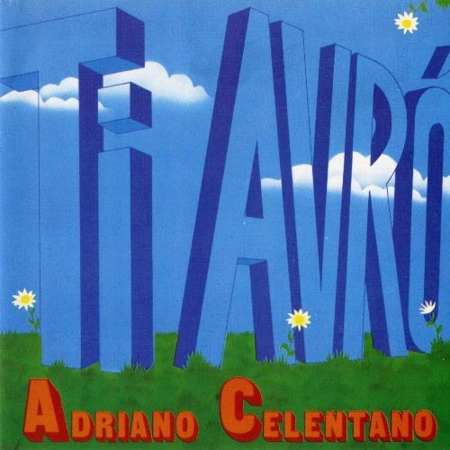 Adriano Celentano - Ti avr&#242; (1978) [Lossless+Mp3]