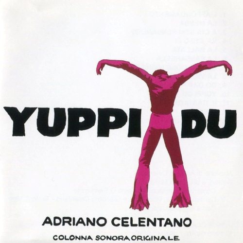 Adriano Celentano - Yuppi Du (1975) [Lossless+Mp3]