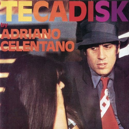 Adriano Celentano - Tecadisk (1977) [Lossless+Mp3]