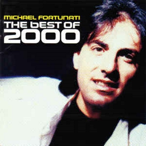 Michael Fortunati - The Best Of 2000