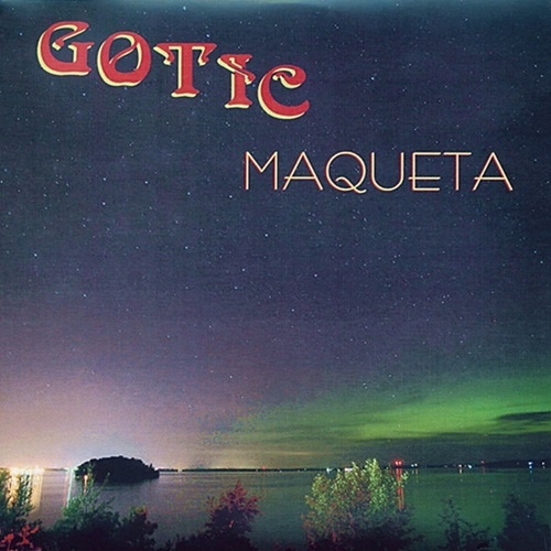 Gotic &#8206;- Maqueta 1978 (2011) Bootleg