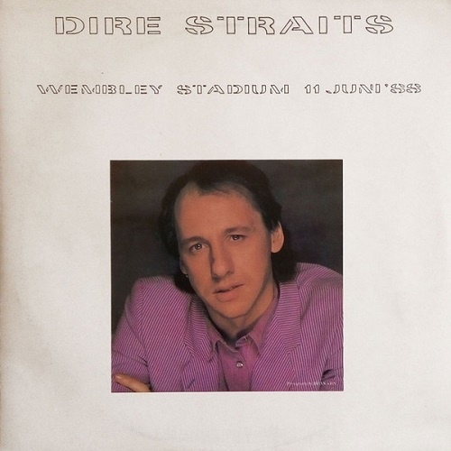 Dire Straits &#8206;- Wembley Stadium 11 Juni '88 (11.06.1988) Bootleg