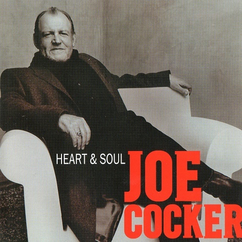 Joe Cocker - Heart & Soul (2004) Lossless