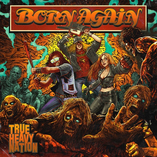 Born Again - True Heavy Nation (2018) (Lossless+Mp3)