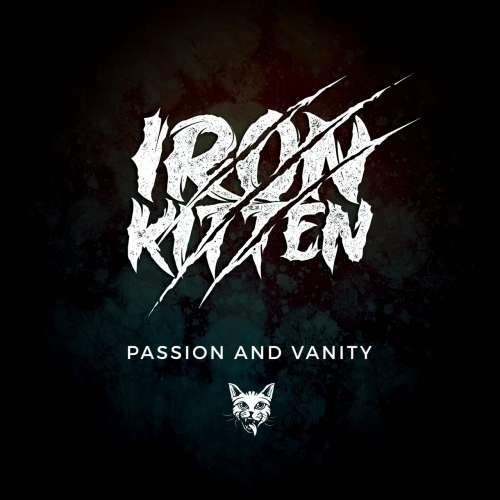 Iron Kitten - Passion and Vanity (2018)